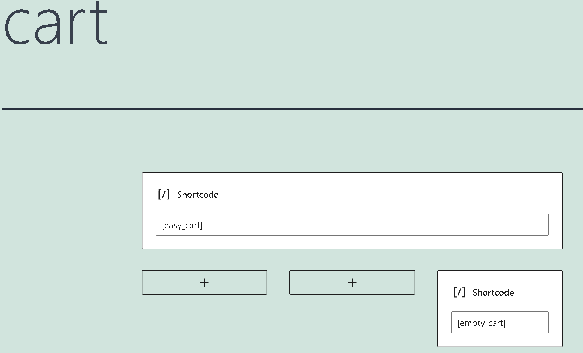 Use shortcode blocks and column block to create cart page slug.