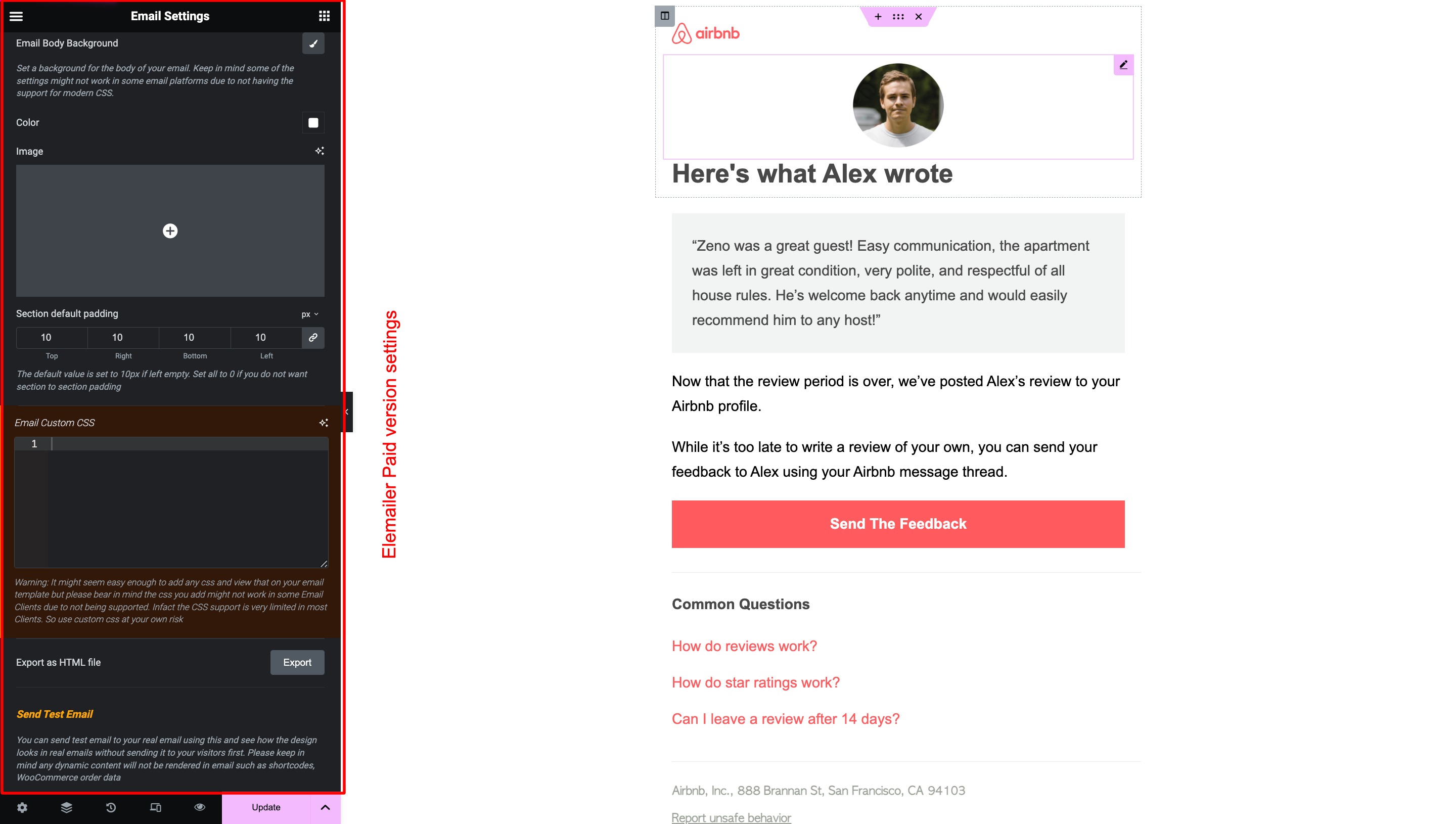 The pro version allows more settings & Control along with Test emails