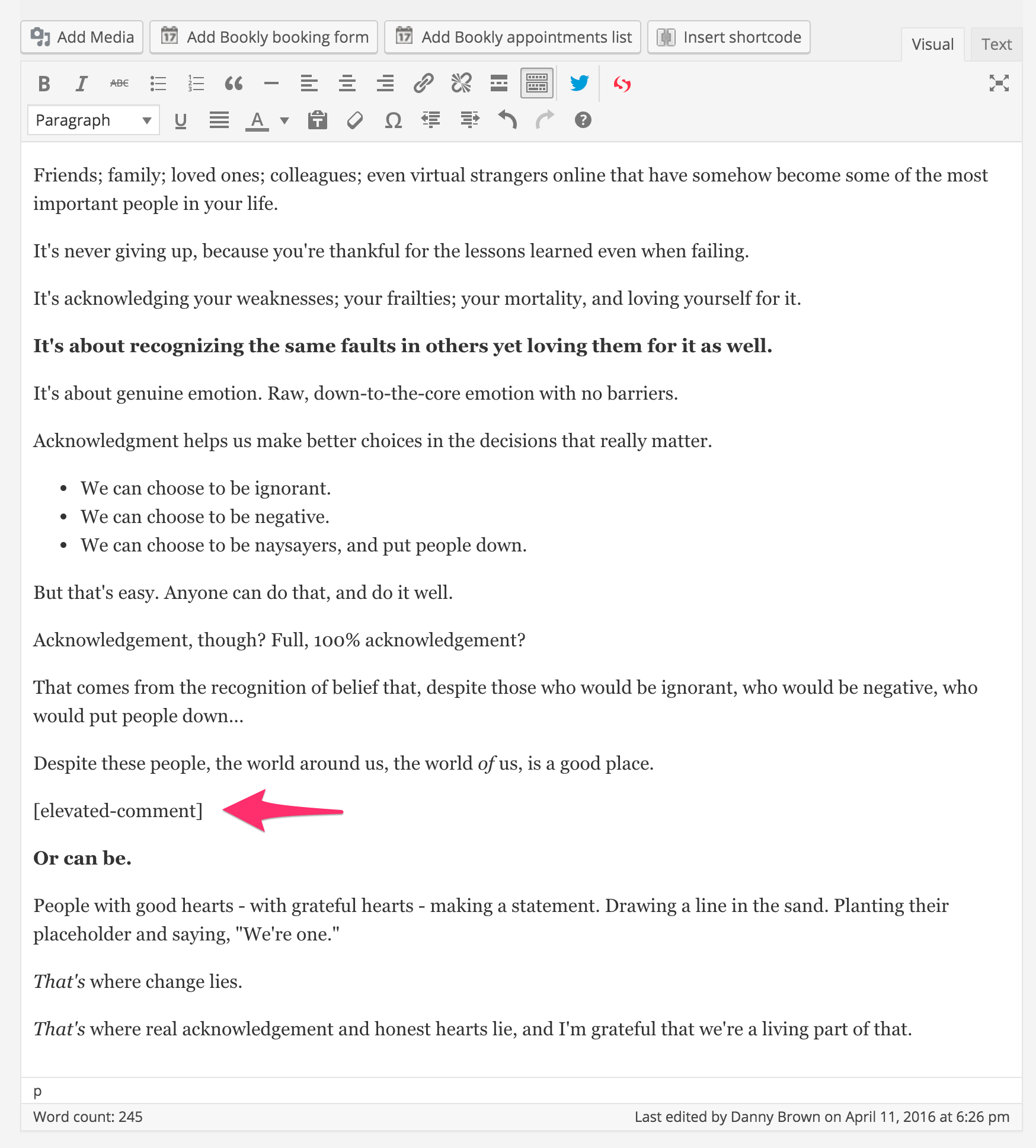 Or, use a shortcode to place the elevated comment manually.