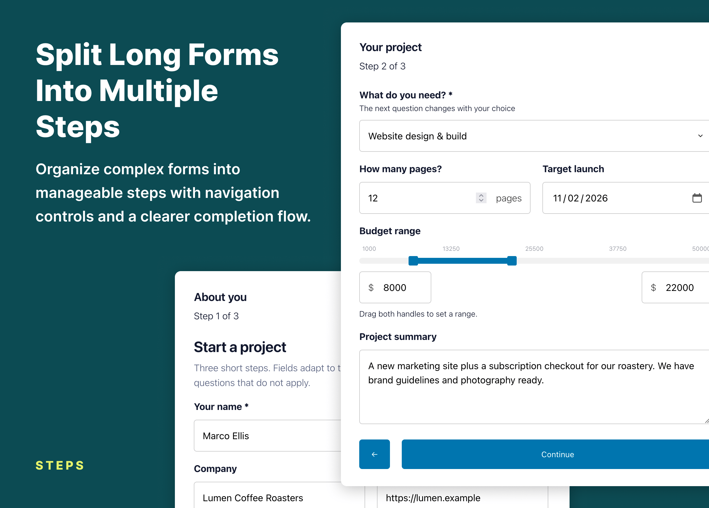 Multi-step forms with step labels, progress information, and configurable navigation text.