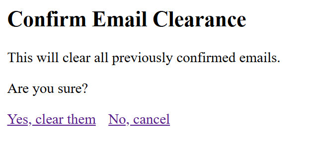 Admin confirmation prompt before clearing confirmed emails.