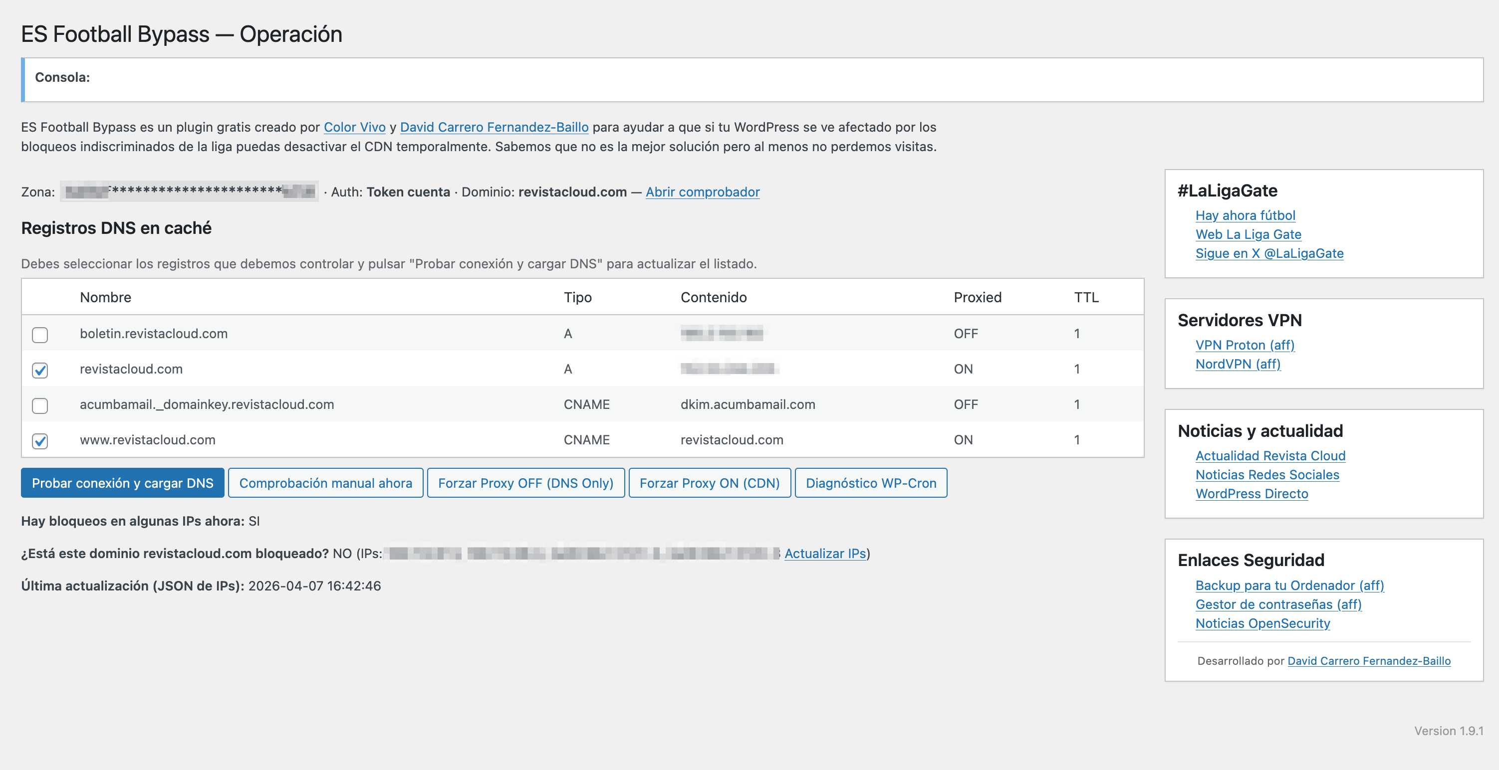 Operation page: live block status from hayahora.futbol, cached DNS records with current Proxied state per record, manual controls (test connection, force Proxy ON/OFF, manual check, WP-Cron diagnostics), and a sidebar with related links.