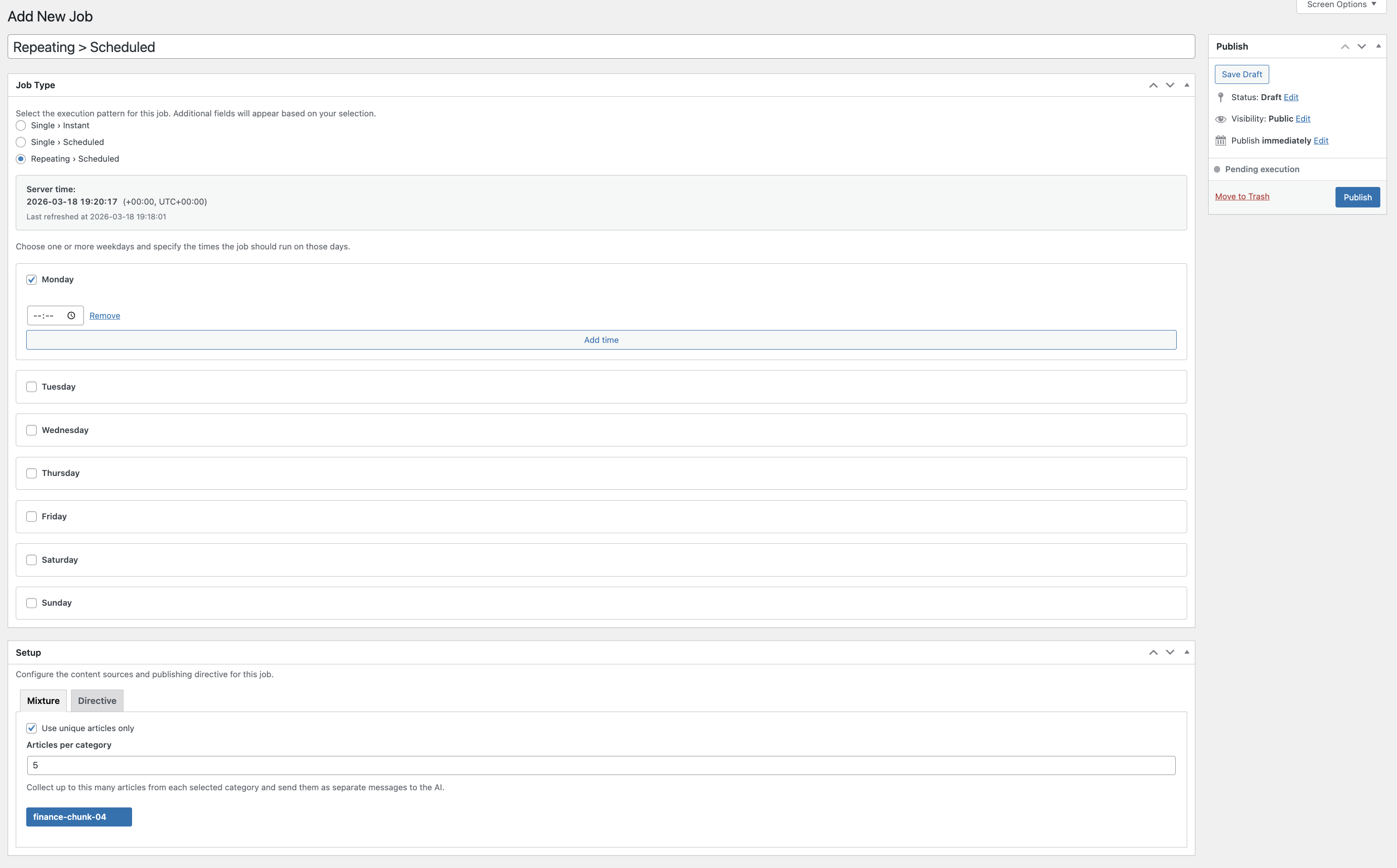 Repeating > Scheduled - Scheduled workflow that runs once at the given day and time