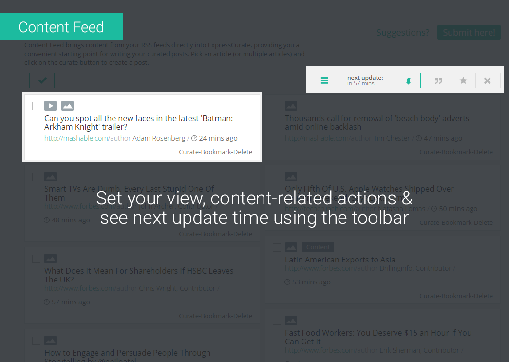 Content Feed: See the recent content suggestions from RSS feeds in the Content feed. Set your view, content-related actions and see next update time using the toolbar.