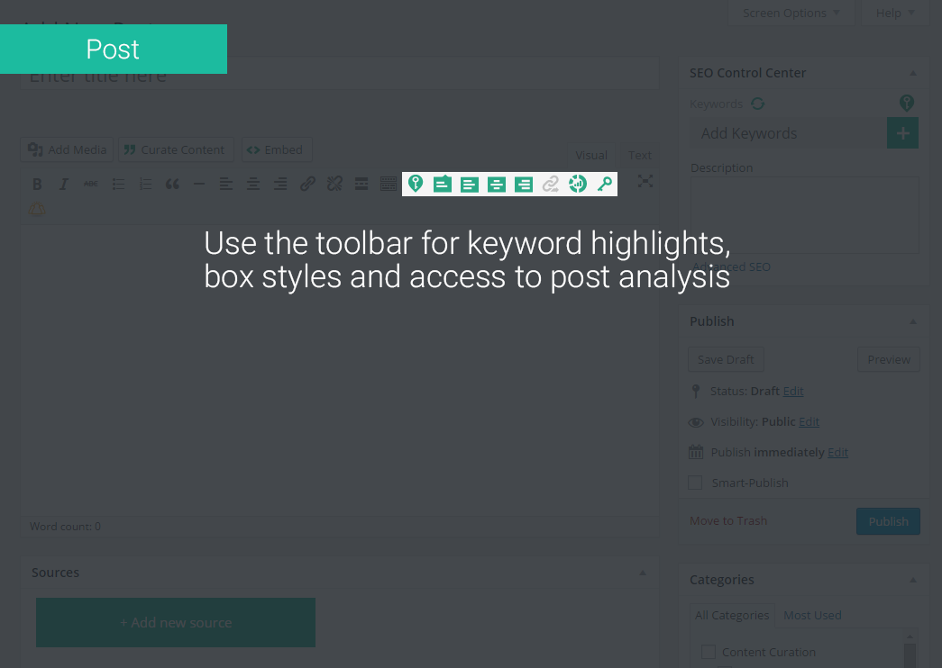 Post - Styling, Editing, Analytics: When editing a post, use the toolbar for keyword highlights, box styles and access to post analysis.