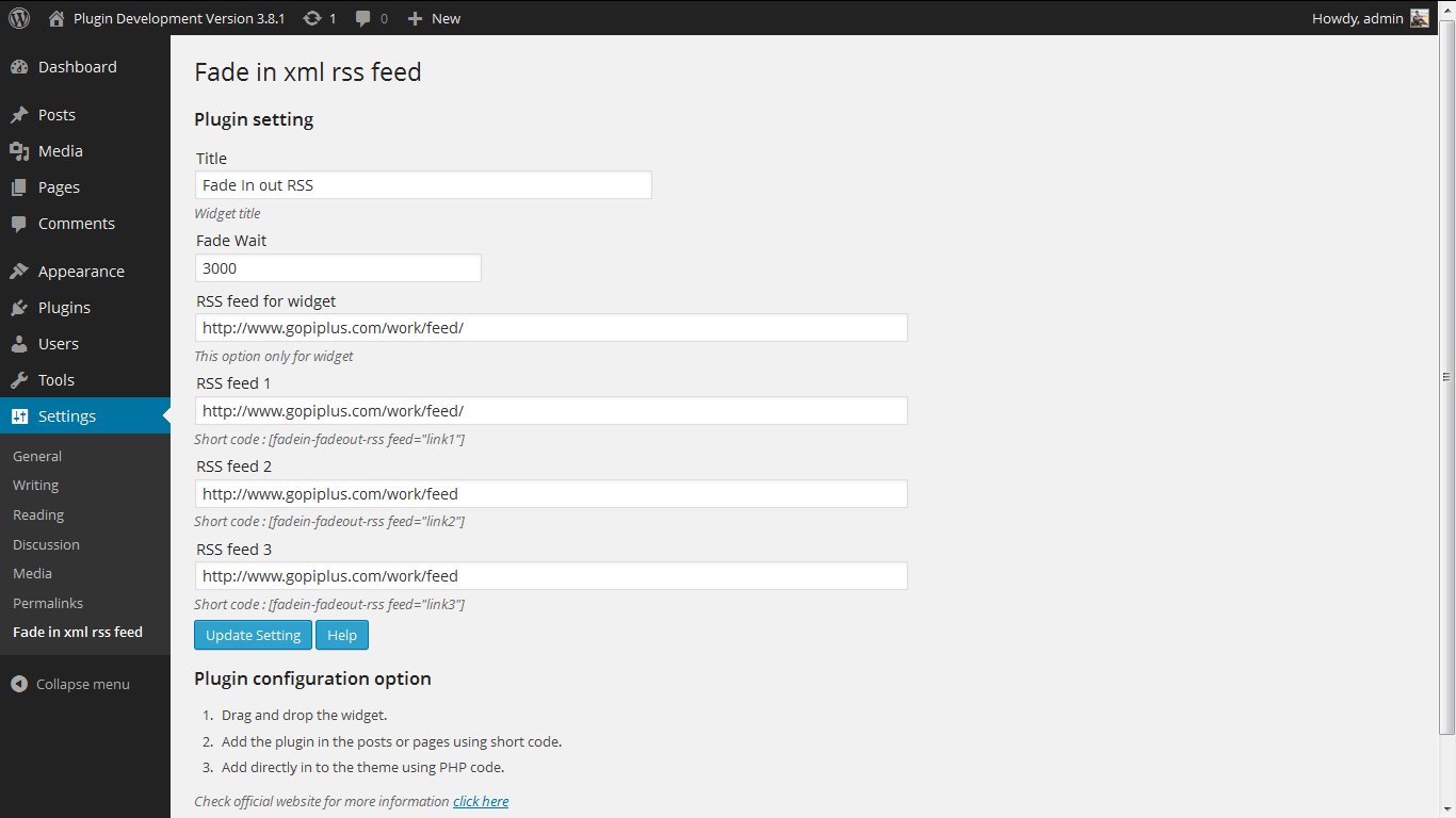 Admin Page. http://www.gopiplus.com/work/2011/04/29/wordpress-plugin-fade-in-fade-out-xml-rss-feed/