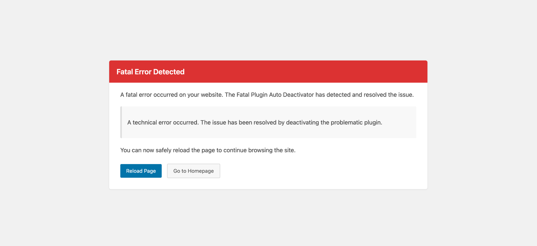 Fatal error detected. Problematic plugin auto-deactivated (WP_DEBUG is false).