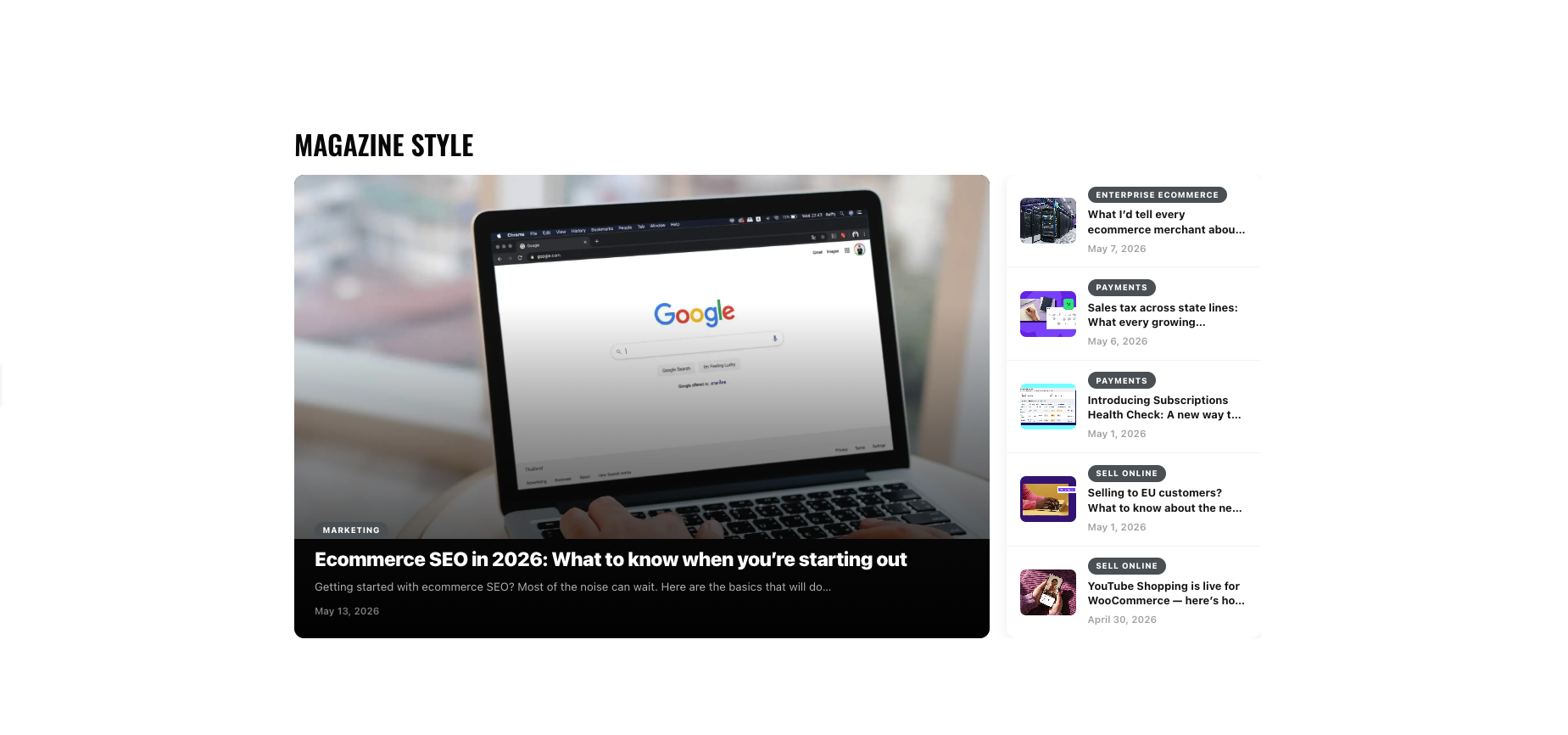 **Magazine** — Featured hero post on the left with full-bleed image and gradient overlay; secondary post sidebar on the right.