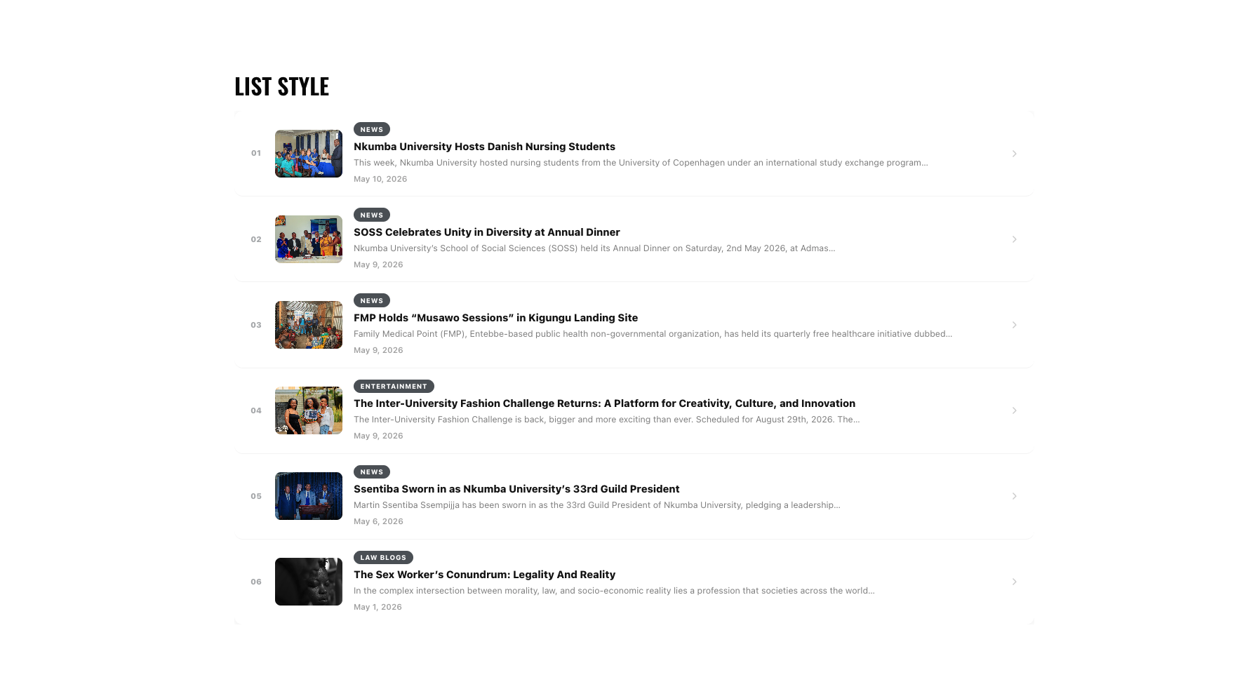 **List** — Numbered rows with thumbnail, category badge, bold title, one-line excerpt, and animated arrow.