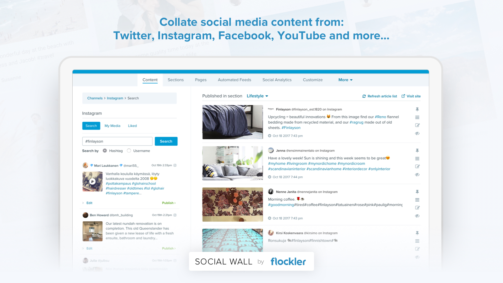 Collate social media from: Twitter, Instagram, Facebook, YouTube and more...