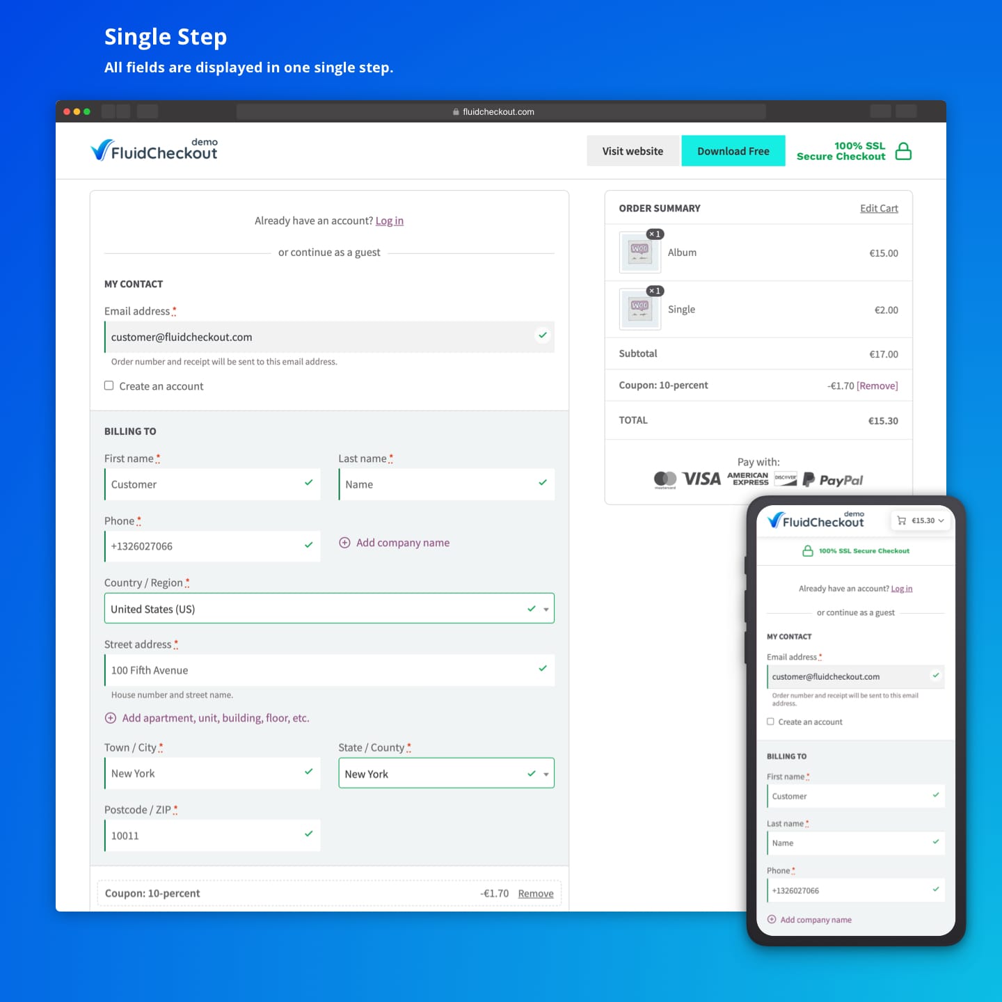 Single Step: All fields are displayed in one single step.