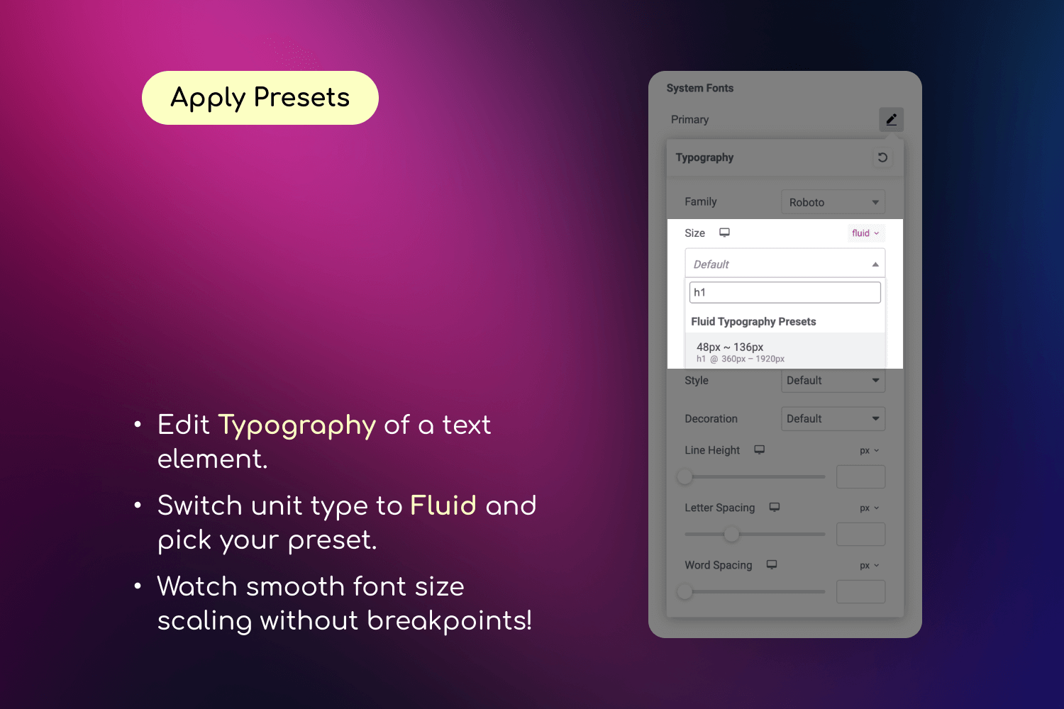 Applying fluid unit for "typography" control