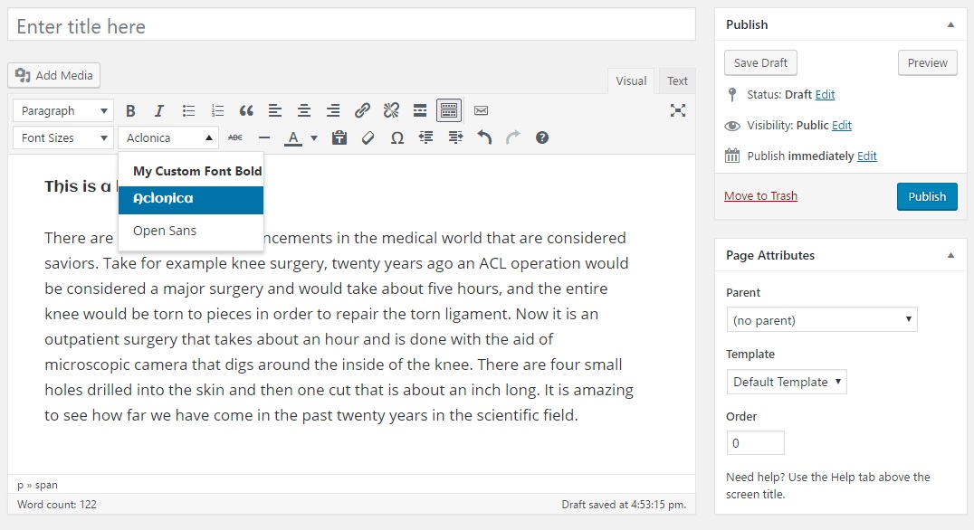 Choosing added fonts in any post and page in one click.