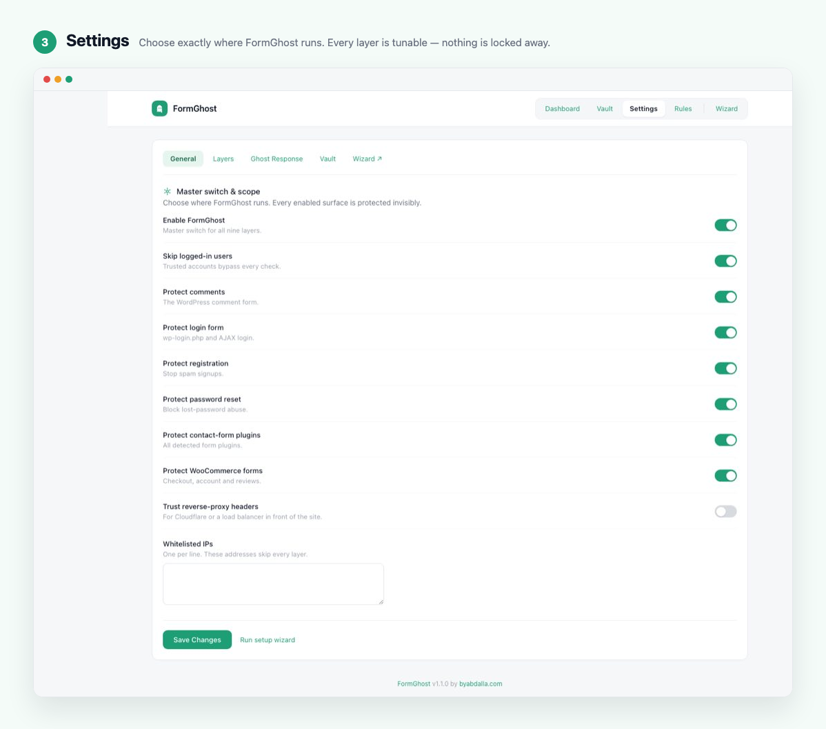 Settings — choose exactly where FormGhost runs; every layer is tunable.