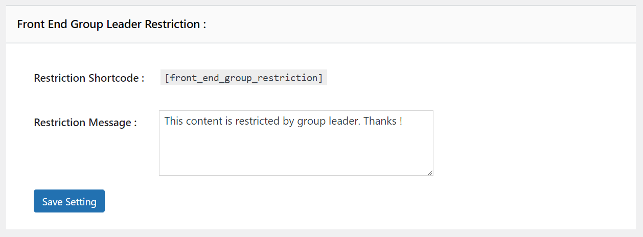 Back-end settings and shortcode for Frontend group restriction add-on for LearnDash.