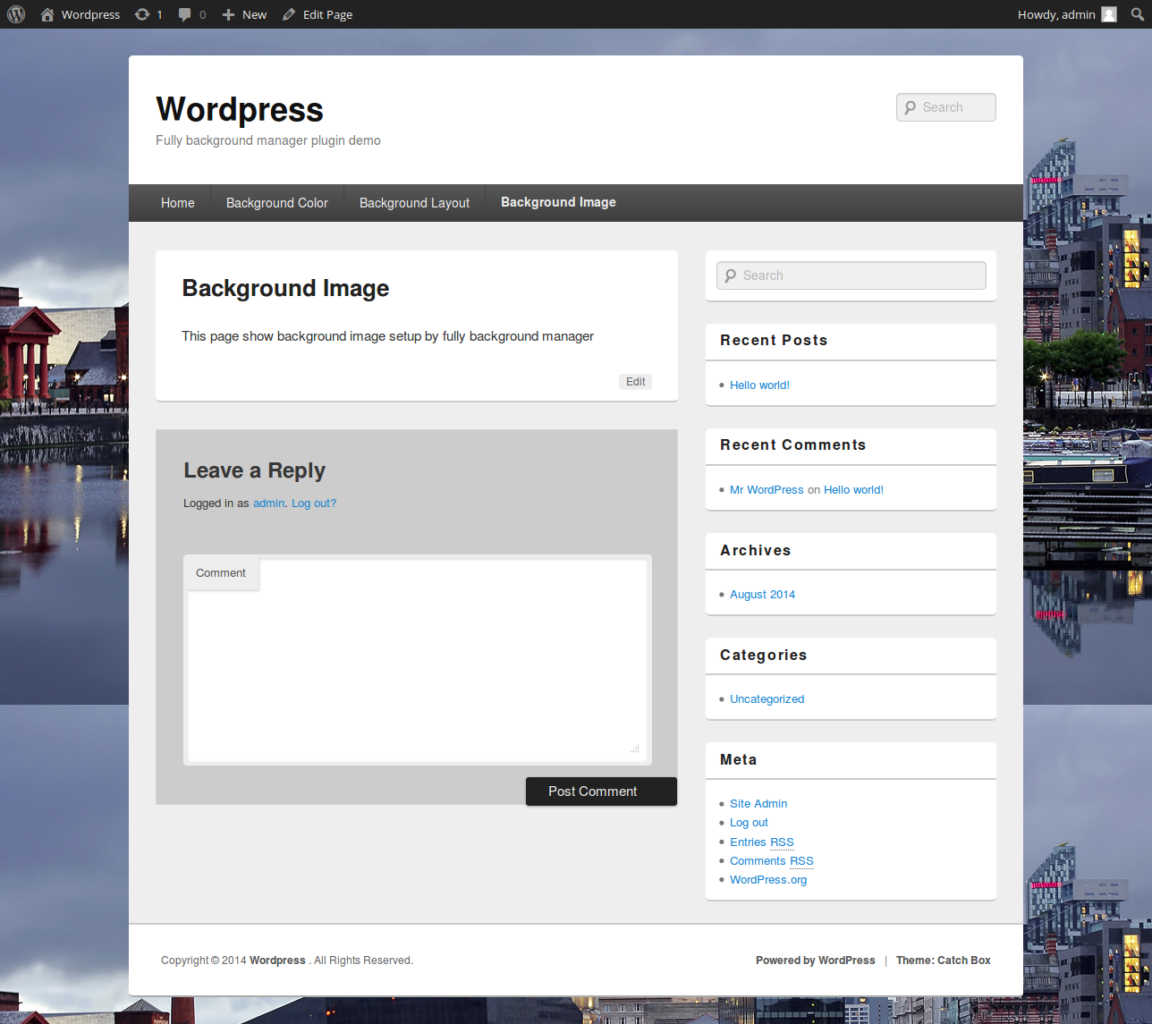 Your selected background you can see on particular page/post