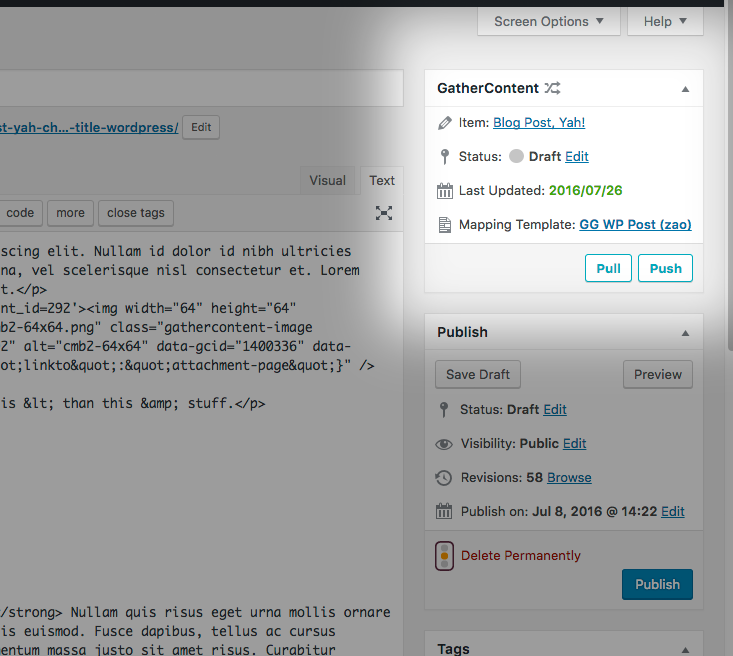 Using the post metabox, you can push and pull your GatherContent items, and change their status on GatherContent.