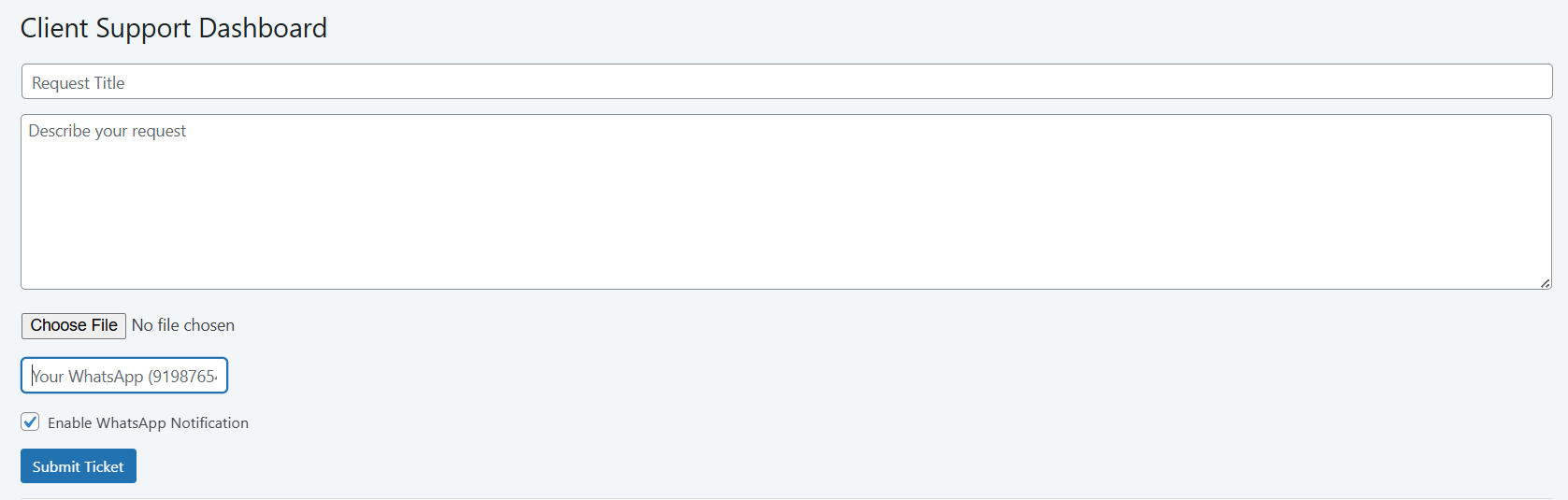 Client dashboard used to submit and track support requests.