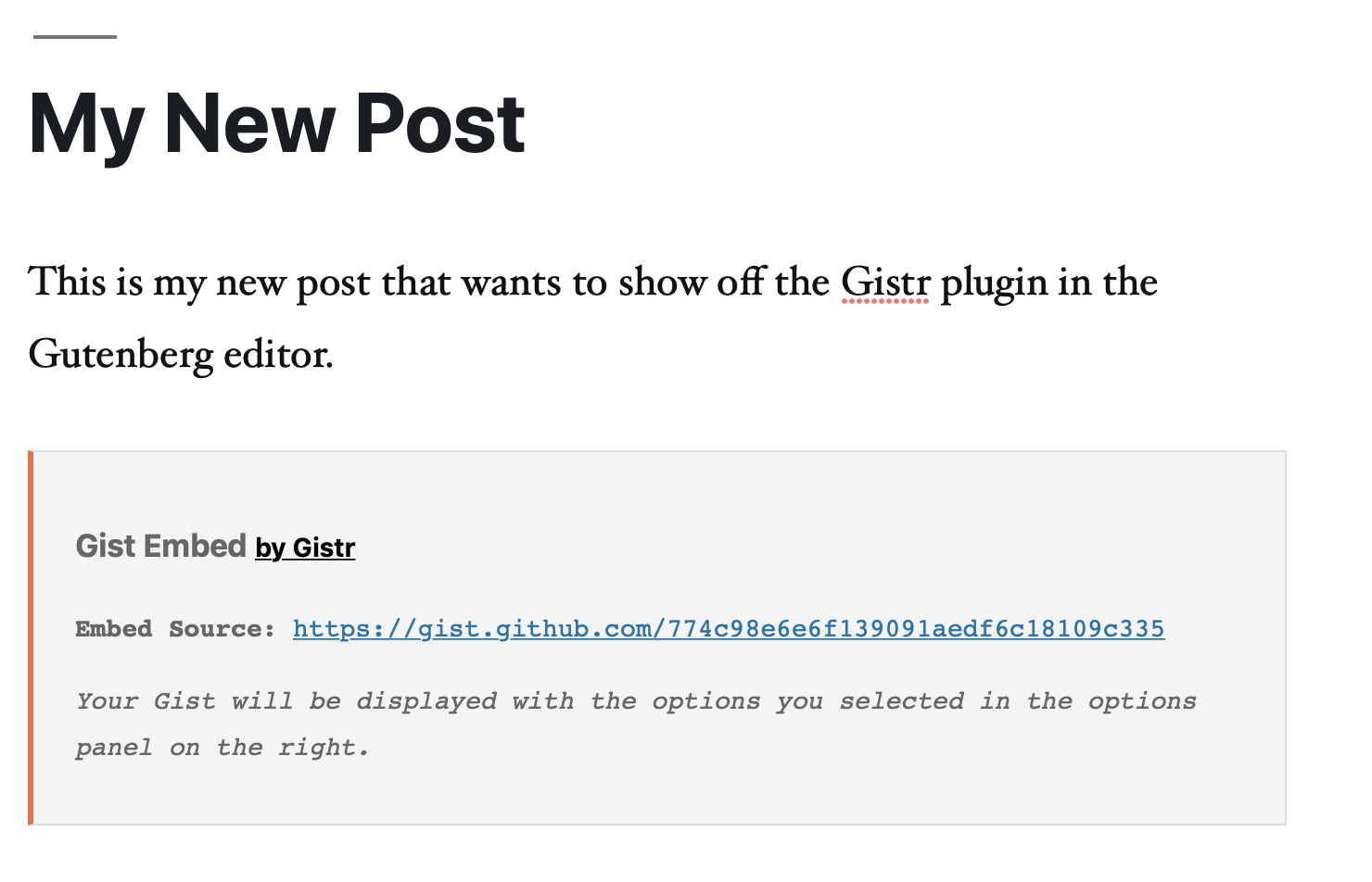 Gistr Block in the block editor. Once selected the input area and options will appear