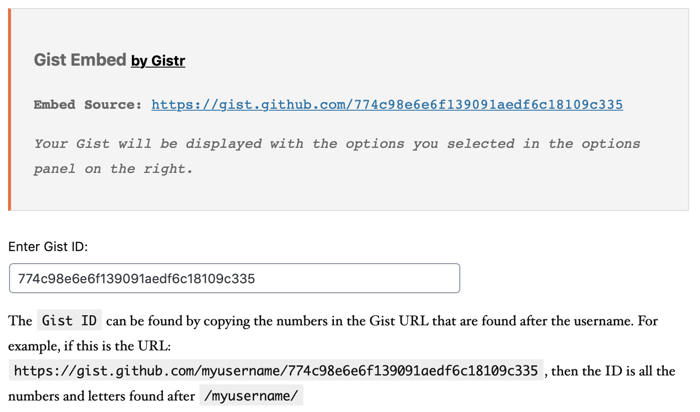 View of the Gistr Block when selected. You will paste the Gist ID in the input box as shown.