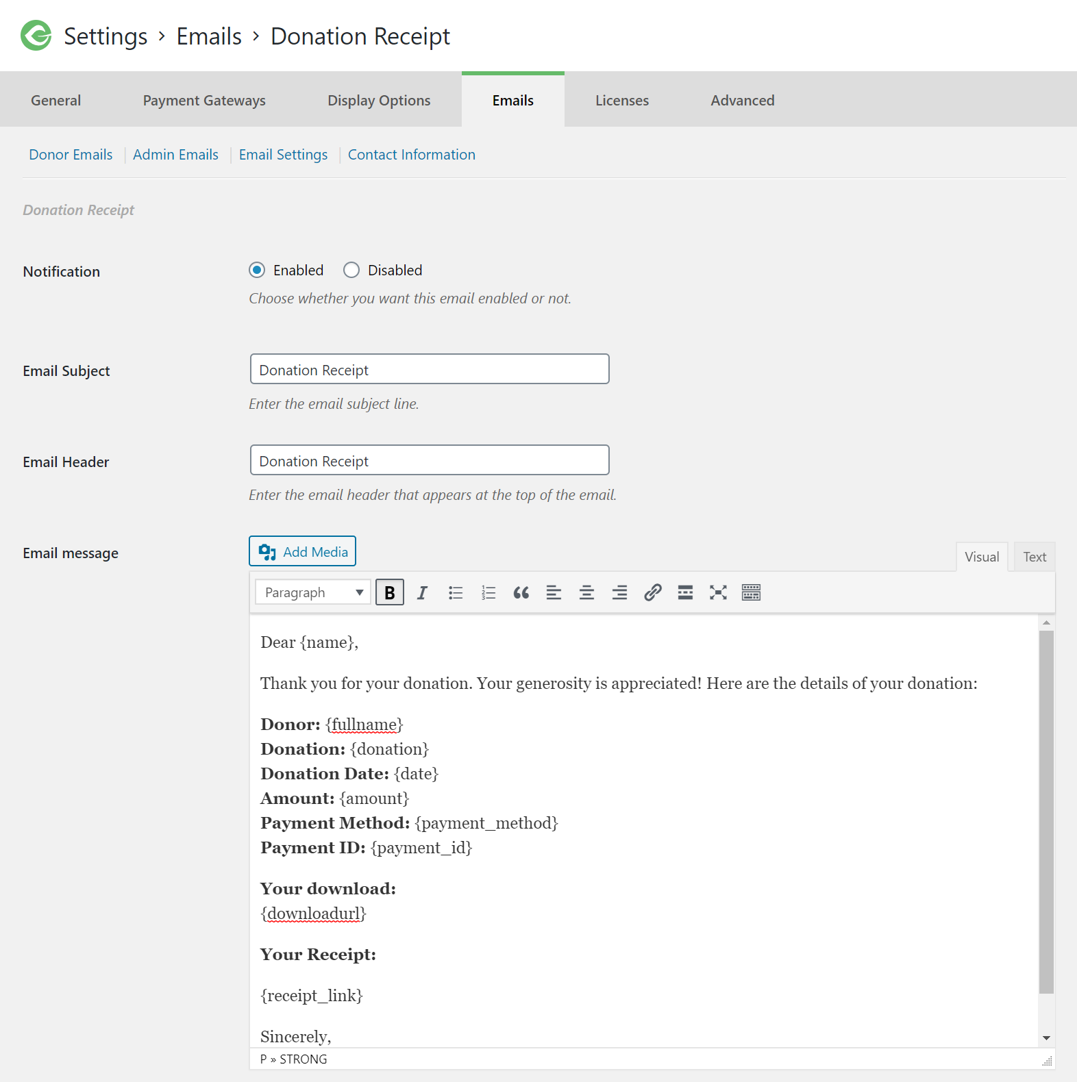 Adding the Attachment link to your donation receipt email requires adding the {attachmenturl} email tag.