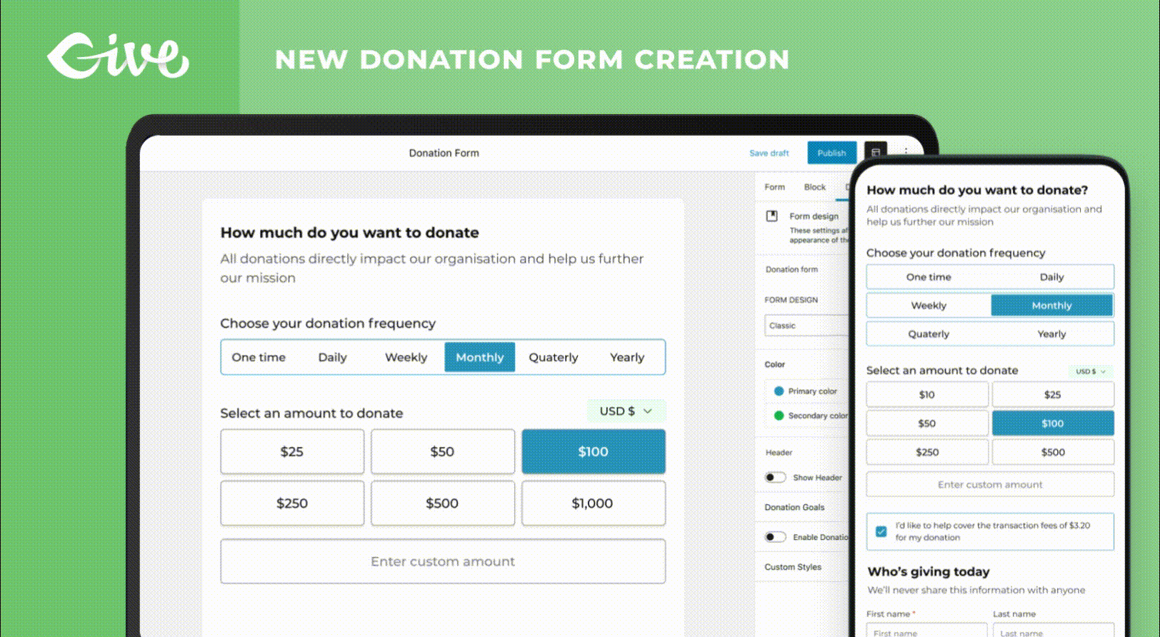 Display you donation forms within a responsive grid on any page to make it easy for your visitors to choose a giving option.