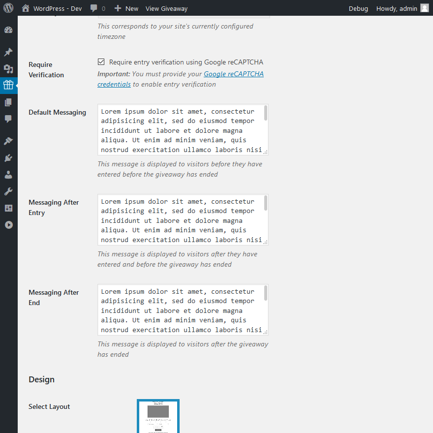 You can also choose whether or not Google reCAPTCHA verification is required as well as giveaway messaging given various conditions