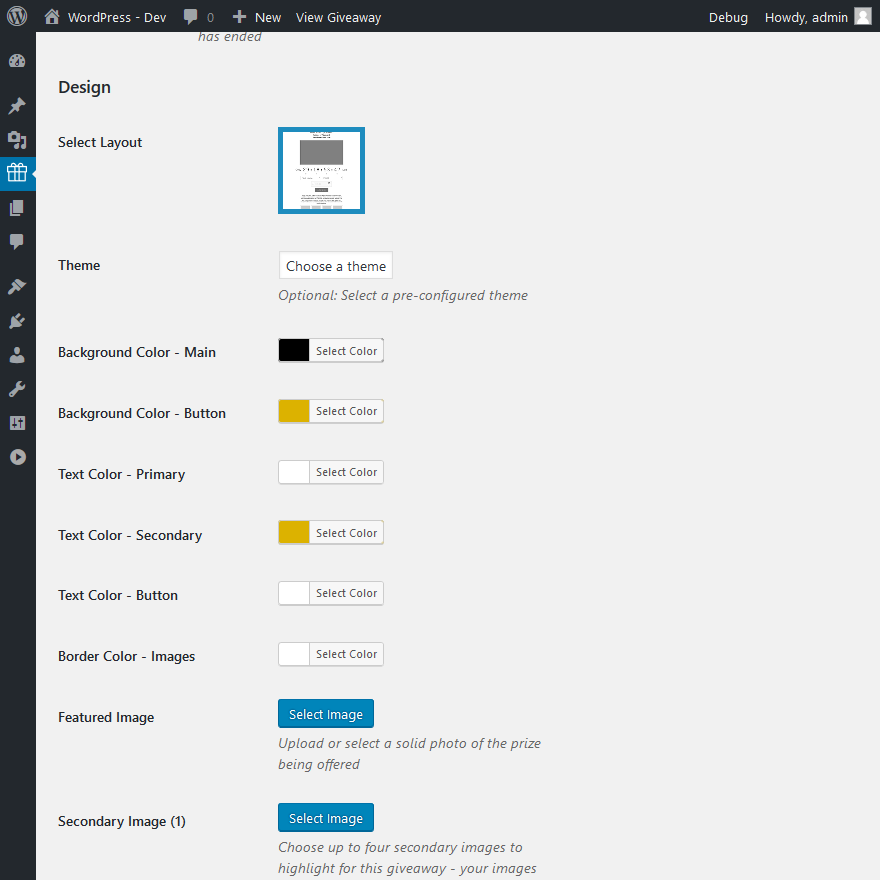 Design your Giveaway page by selecting one of four pre-configured themes or customizing to your liking