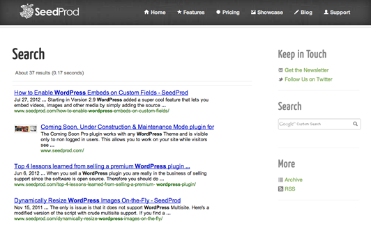 Search results show up your themes default search results page. Boom!