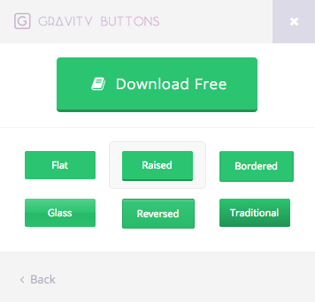 Six Great Looking button styles to choose from, with the ability to further customize