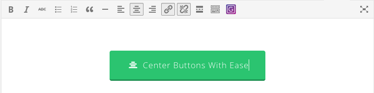 Buttons Preview right in the editor. Oh yeah, and center/align with one click