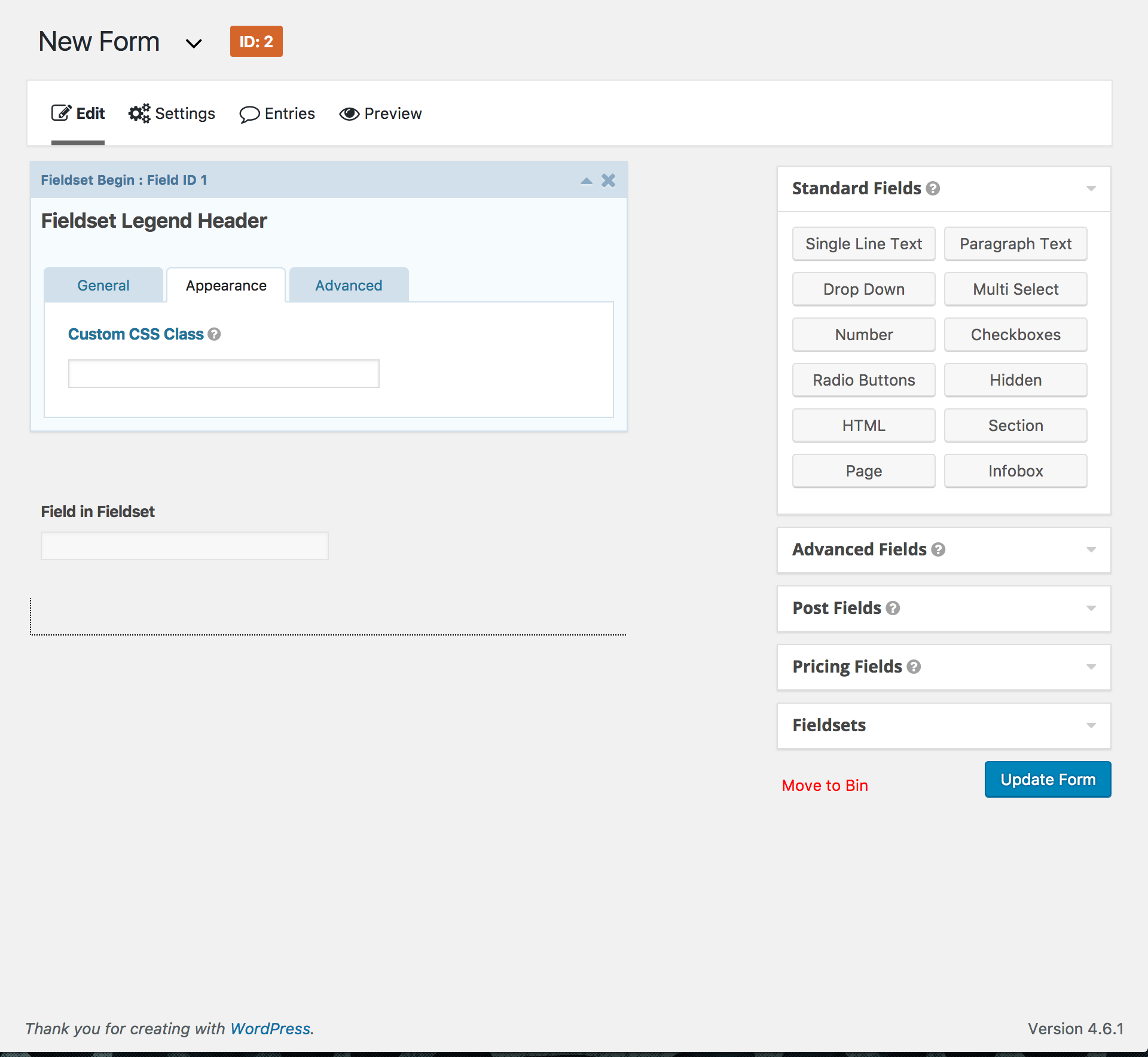 Fields can be added within the fieldset.