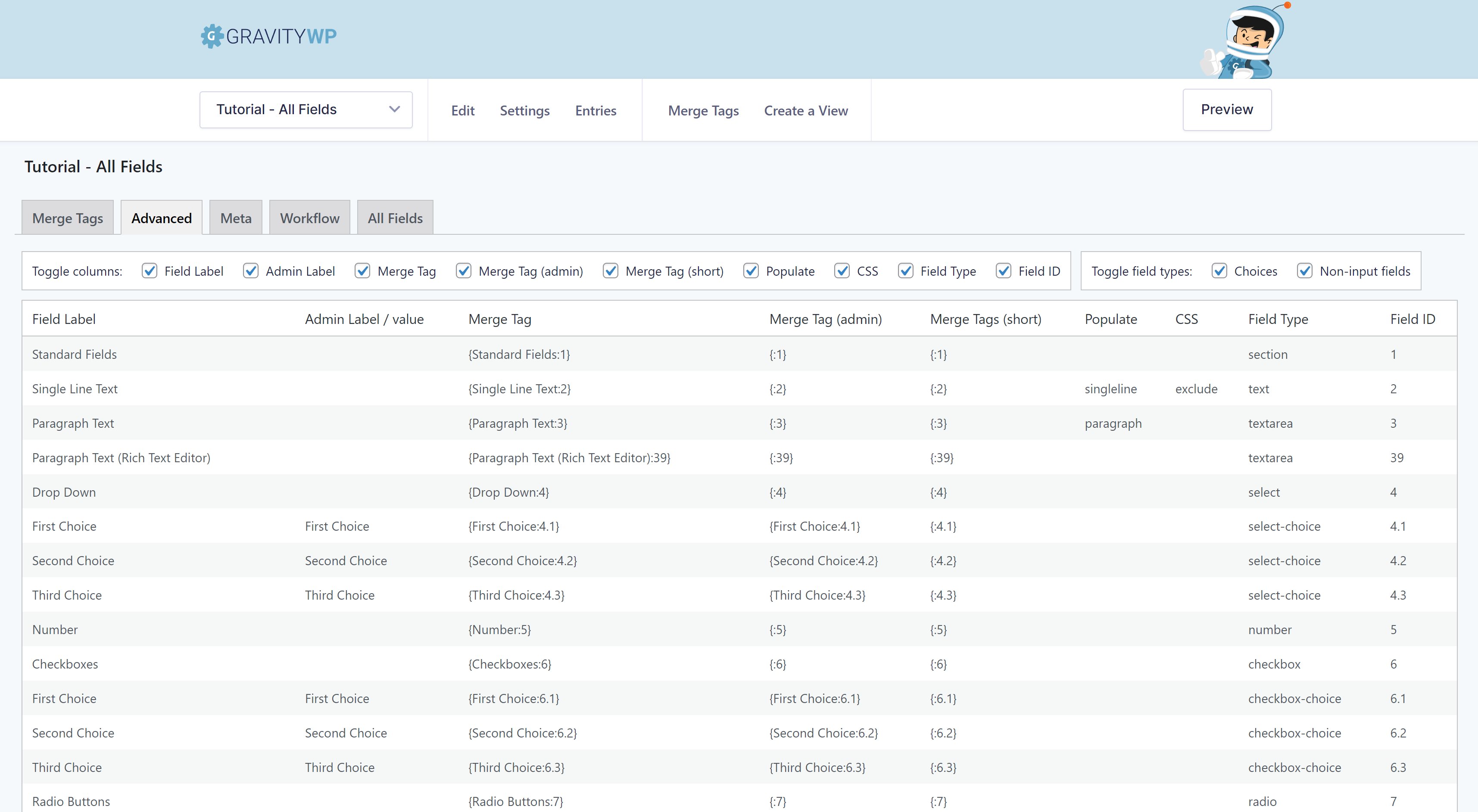 Advanced Merge Tags (label, merge tag, short merge tag, field type like text, radio, hidden, checkbox, select, etc).