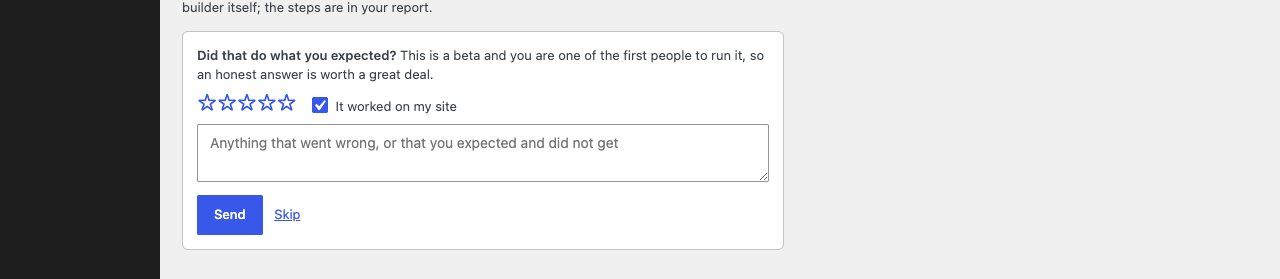 After a fix changes something, the plugin asks once how it went. Skip is right there, and it never asks about that fix again.