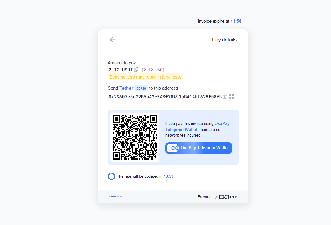 OxaPay hosted invoice(2) - Send currency to the displayed address. Displayed to the user after he clicked the "Proceed to payment" button.