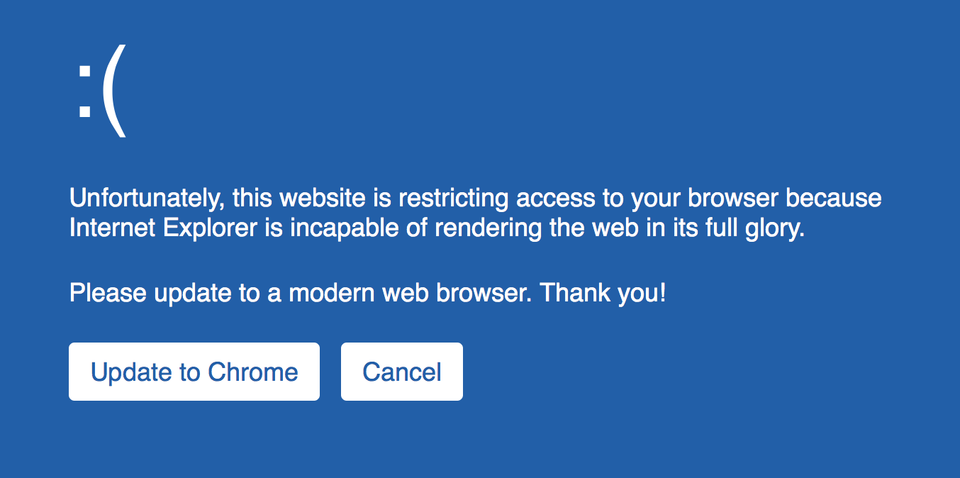 This is the screen of death Internet Explorer users will see