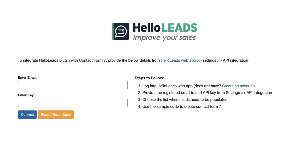 Screen as per shown in this screenshot is used for connecting the HelloLead Crm via credentials email and token