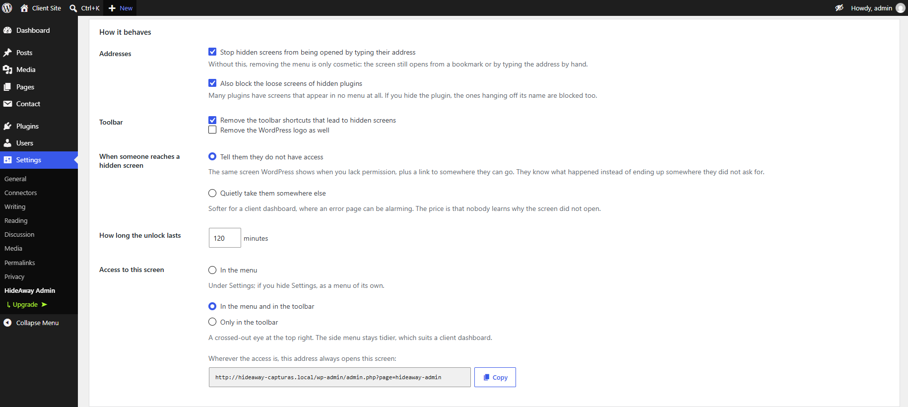 Choose what happens when someone reaches a hidden screen, and where the plugin's own screen lives: in the Settings menu, in the toolbar, or both.