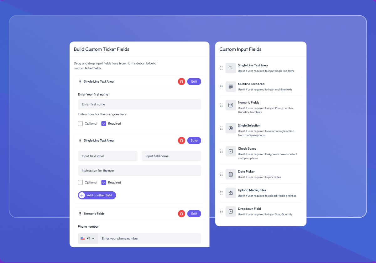 Build the custom ticket fields as you need.