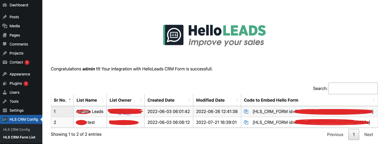 After connected, you will see all the HelloLeads Leads Form with their shortcode as well via visiting the menu HLS CRM Form List. From there you can copy any shortcode via clicking copy icon and use in any page or post.