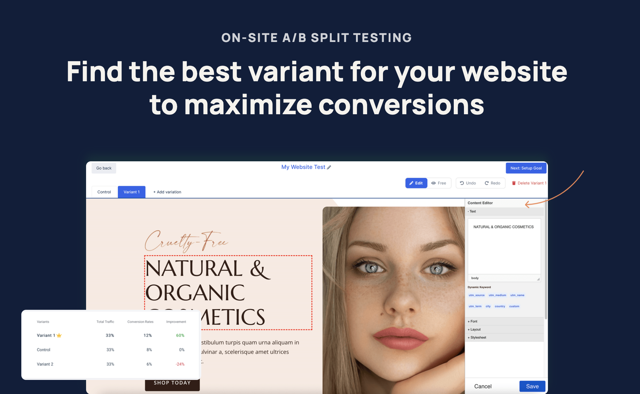 Filter and segmentation to target specific group of visitors.