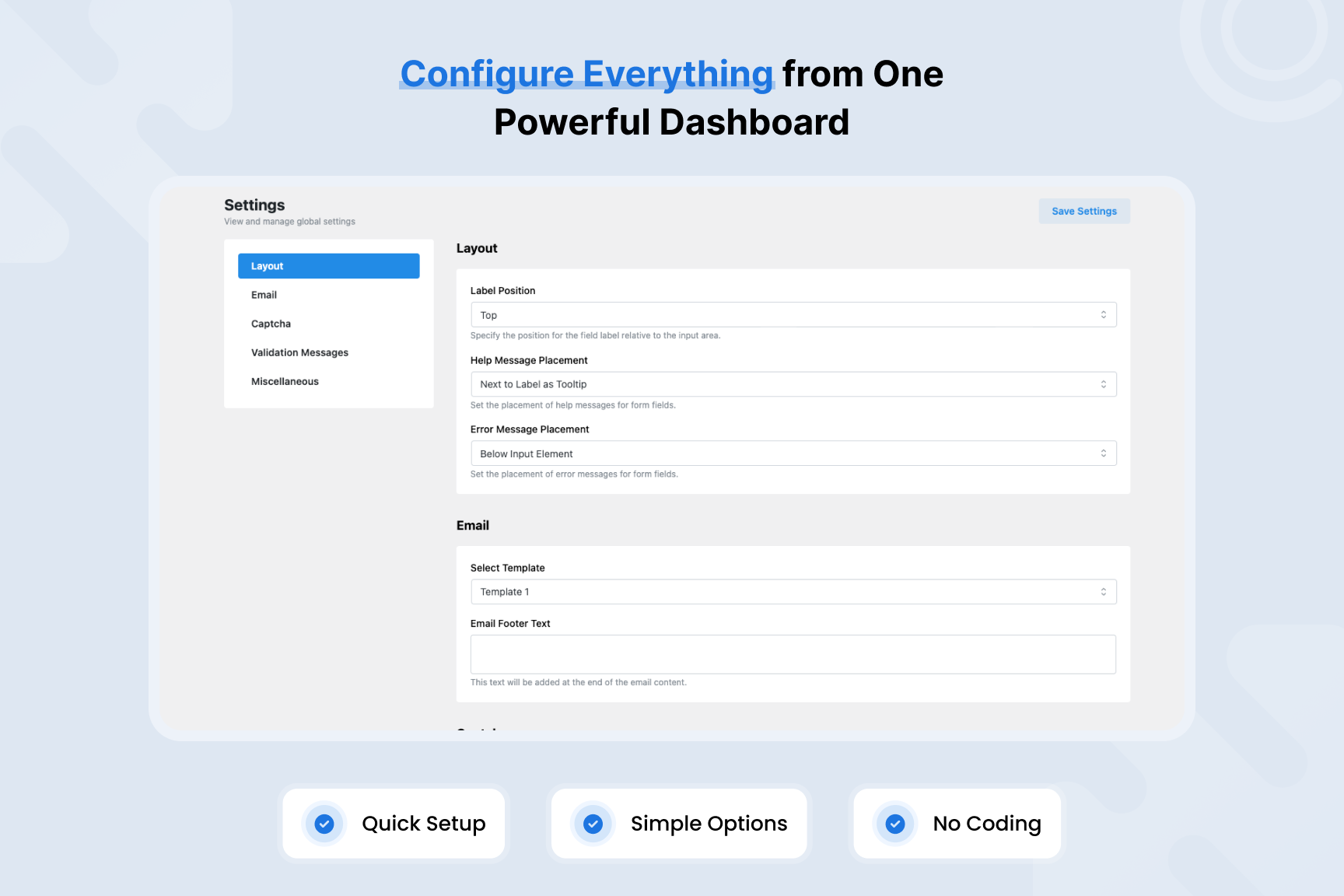 Global Settings - Configure everything from one dashboard
