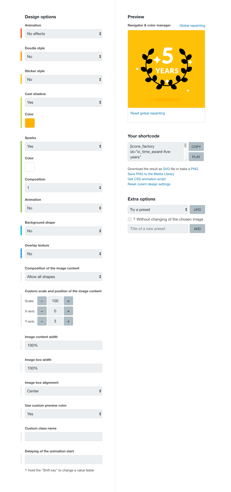 **Built-in presets**. You can change these and add an unlimited number of your own.