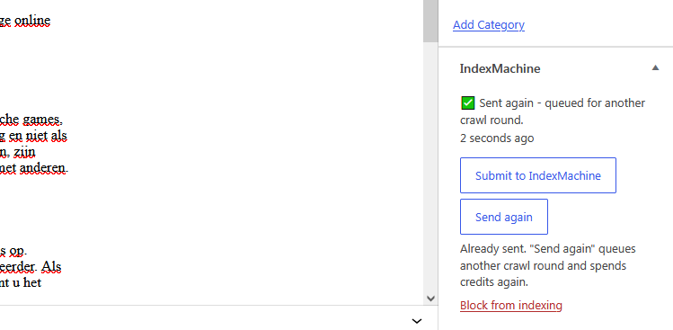 Every post and page gets an IndexMachine box in the editor: submit it, send it again for another processing round, or block it from ever being indexed.