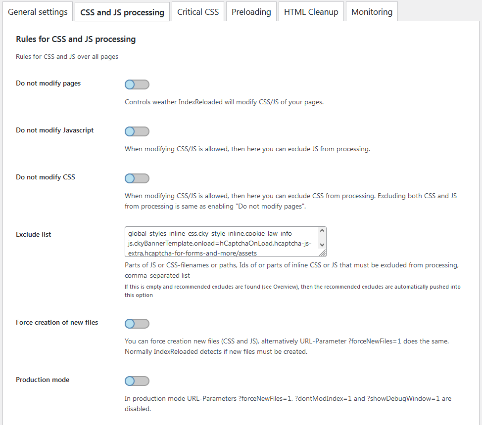 The **Preloading** options apply to every page which contains the file to preload its page source. This does not apply for font-preloads, these are loaded in every page.