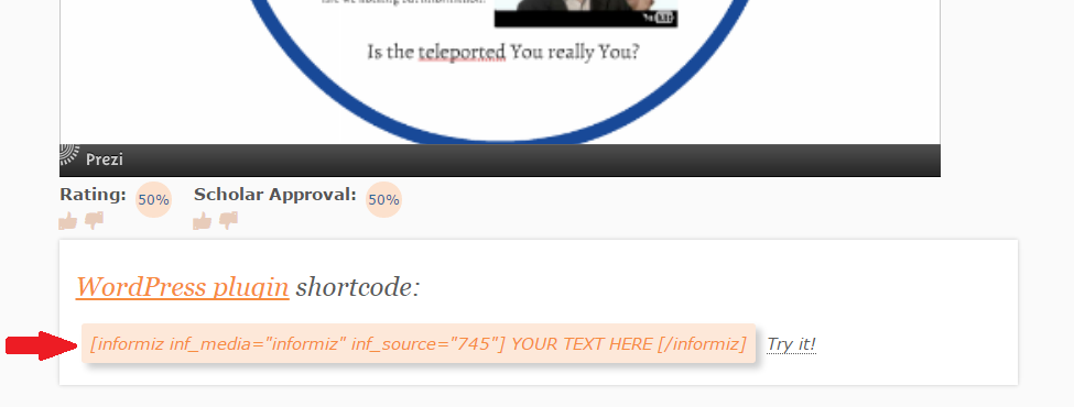 On each [informi page](http://informiz.org/informi/teleportation/) at informiz.org you will find an example shortcode for associating it with text in your posts.