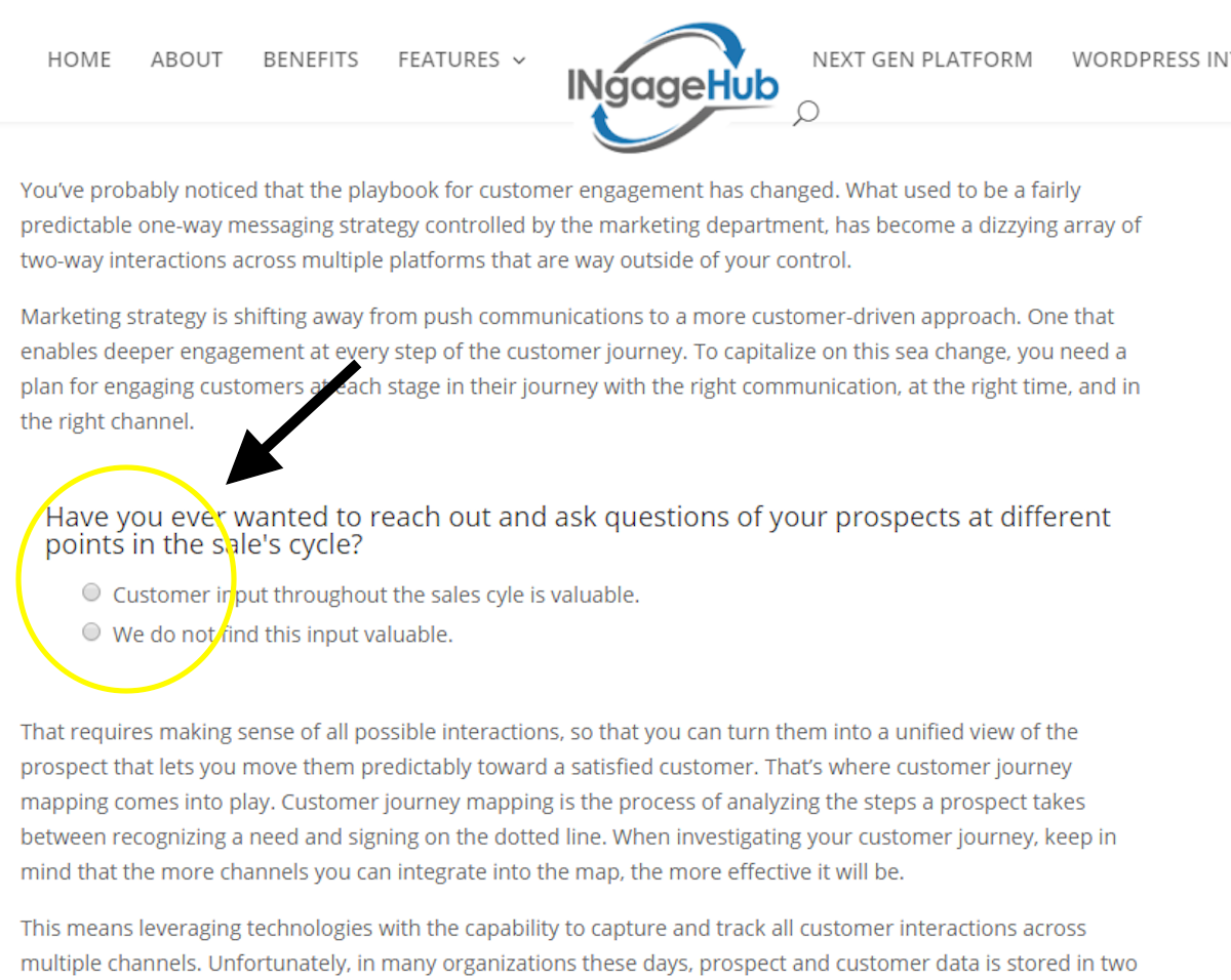 INgageHub allows you to mix your assets with engagement in a fluid, natural way.  Your content now listens in addition to speaking, offering a virtual, two-way conversation between you and your audience.