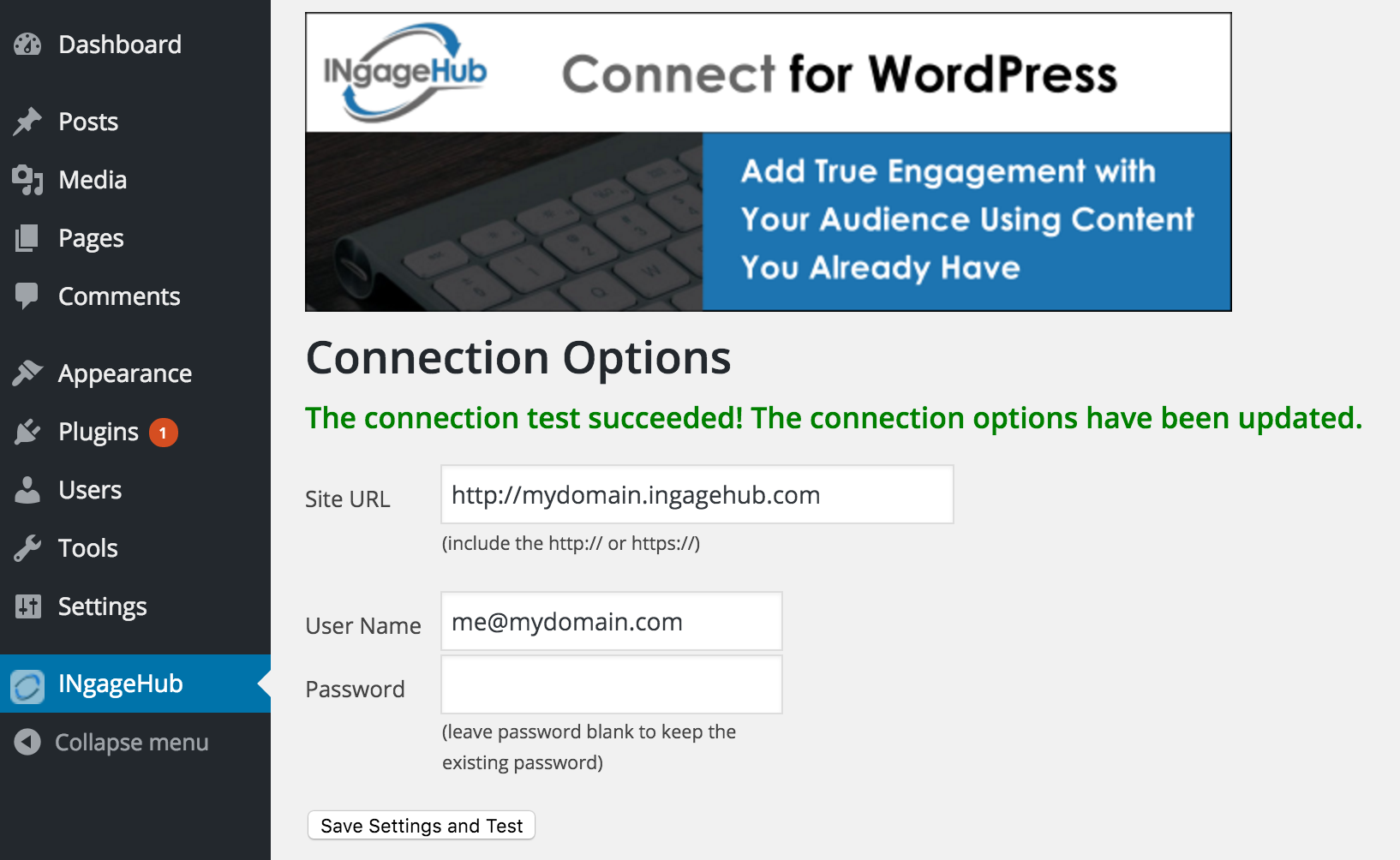 Once you've activated our plugin, connecting your WP site to your INgageHub site is a click away.