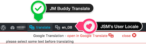 Illustration shows sample usage along with recommended tool jsm-user-locale which provides current user a quick way to choose preferred language. When you click the translate button, the currently text is sent to Google translate for translation to current user language.