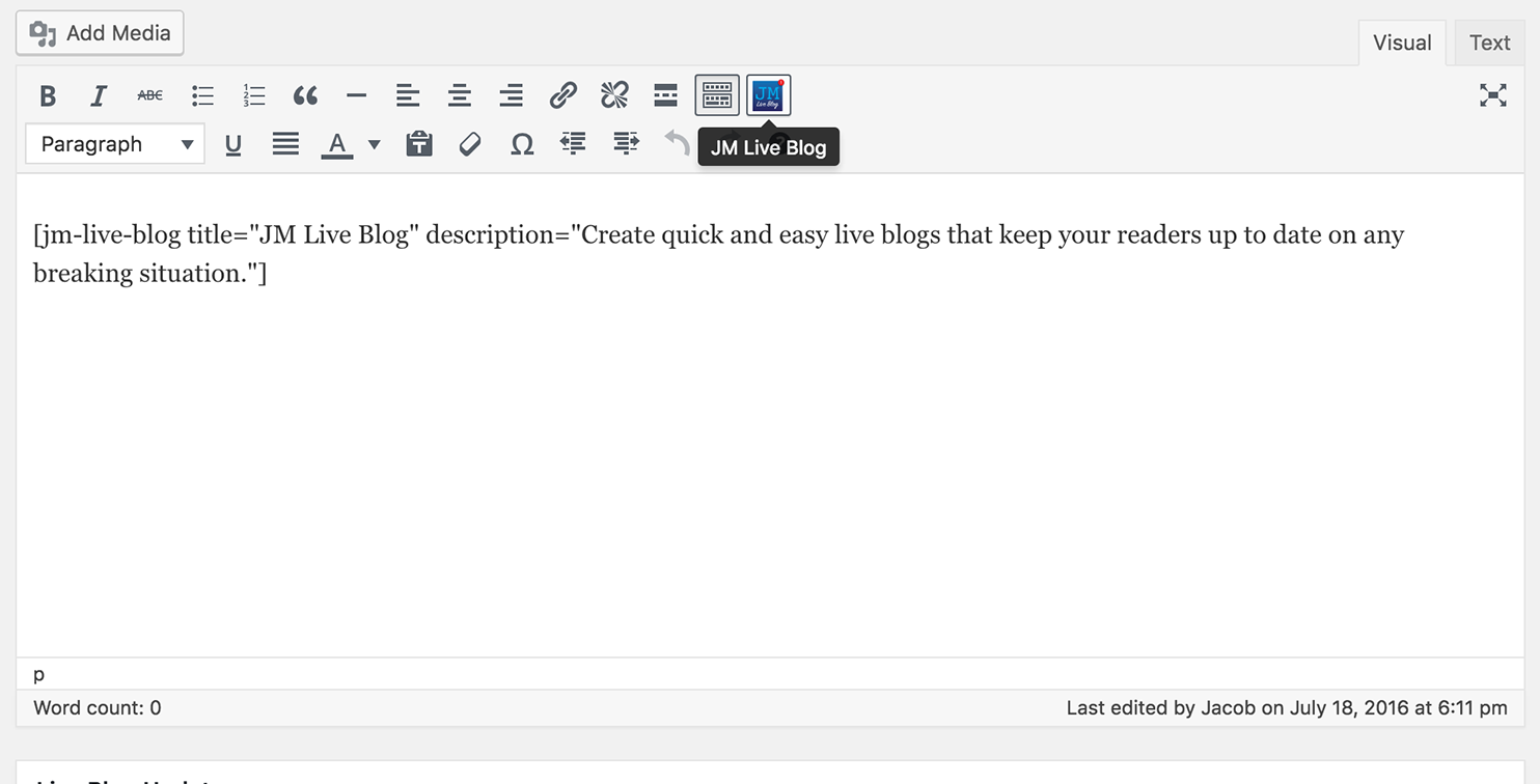 Live blog button in the TinyMCE editor.